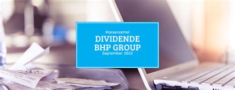 bhp group aktie dividende 2022
